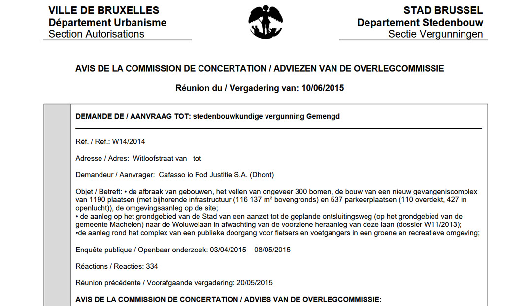 Lire la suite à propos de l’article Avis de la commission de concertation concernant la demande de permis pour la mégaprison – Réunion du 10/06/2015